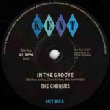 The Cheques – In The Groove b/w The Merits – Arabian Jerk – Kent Select UK 7″