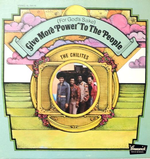 The Chi-Lites - (For God's Sake) Give More Power To The People - Brunswick LP