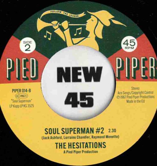 TheHesitations–SoulSuperman#2–KentPiedPiperUK7LABELB