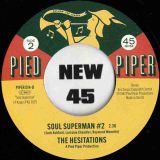 *JUST IN!* The Hesitations – That’s What Loves Is b/w Soul Superman #2 – Kent Pied Piper UK 7″