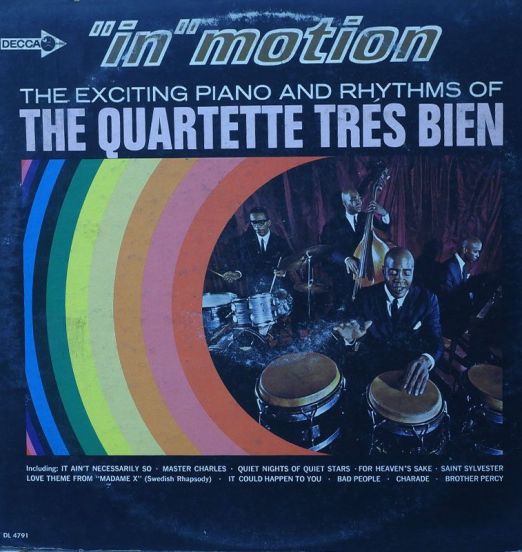 The Quartette Trés Bien - "In" Motion The Exciting Piano And Rhythms Of - Decca DJ LP