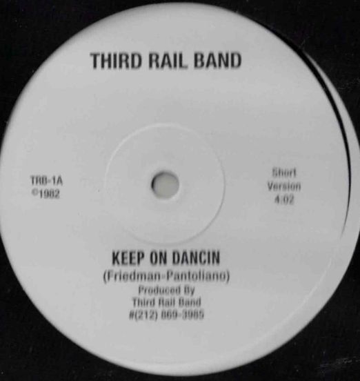 Third Rail Band - Keep On Dancin Short b/w Long Version - RE 12"