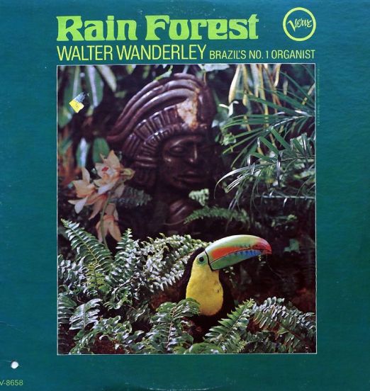 Walter Wanderley - Rain Forest - Verve LP