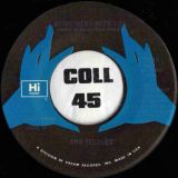 Ann Peebles – I Didn’t Take Your Man b/w Being Here With You – Hi 7″