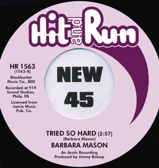 Barbara Mason - Tried So Hard b/w Radio Edit - Hit And Run UK 7"