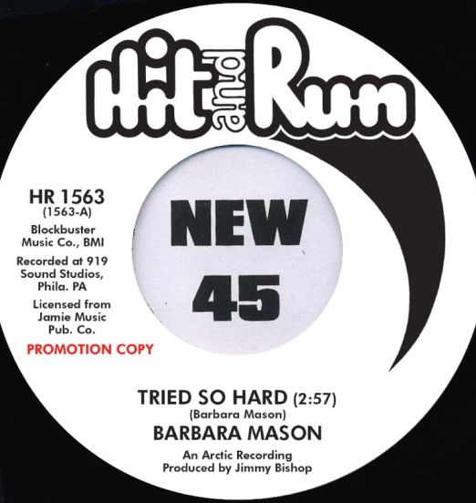 *LAST COPY!* Barbara Mason - Tried So Hard b/w Radio Edit - Hit And Run UK DJ 7"