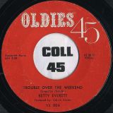 Betty Everett – Trouble Over The Weekend b/w The Shoe Won’t Fit – Oldies 45 7″