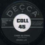 Brenda Lee – Coming On Strong b/w You Keep Coming Back To Me – Decca CN 7″