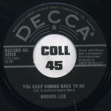 Brenda Lee – Coming On Strong b/w You Keep Coming Back To Me – Decca CN 7″