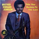 Brother Vernard Johnson – Take Your Burdens To The Lord – Glori LP