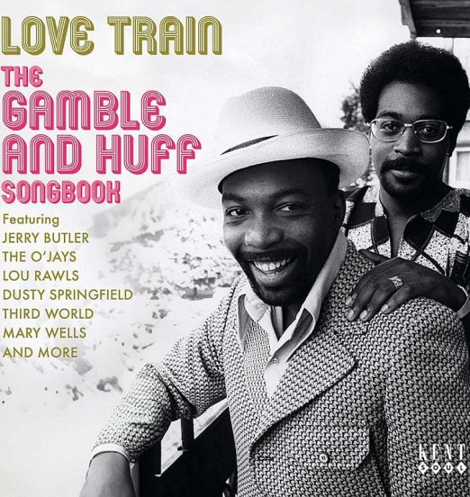VA - Love Train The Gamble & Huff Songbook - Kent UK CD