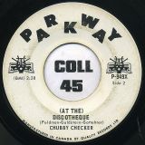 Chubby Checker – At the Discotheque b/w Do The Freddie – Parkway CN DJ 7″