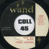 Chuck Jackson – Beg Me b/w This Broken Heart – Wand 7″