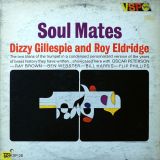 Dizzy Gillespie And Roy Eldridge – Soul Mates – VSP LP