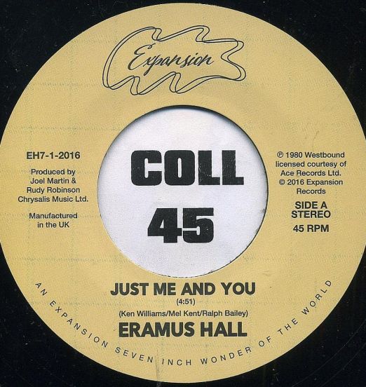Eramus Hall - Just Me & You b/w Your Love Is My Desire - Expansion UK 7"