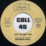 Eramus Hall – Just Me & You b/w Your Love Is My Desire – Expansion UK 7″