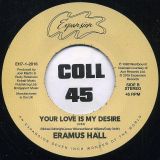 Eramus Hall – Just Me & You b/w Your Love Is My Desire – Expansion UK 7″