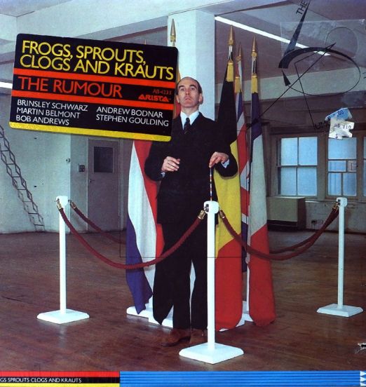 The Rumour - Frogs Sprouts Clogs And Krauts - Arista LP