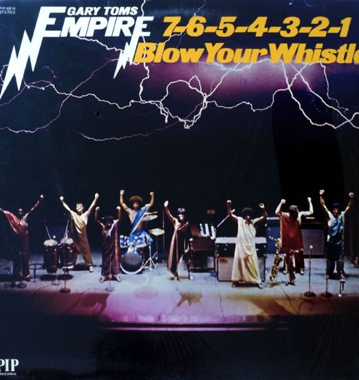 Gary Toms Empire - 7-6-5-4-3-2-1 Blow Your Whistle - PIP LP