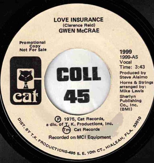 Gwen McCrae - Love Insurance b/w Same - Cat DJ 7"