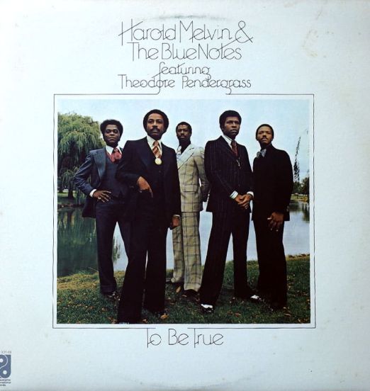Harold Melvin & The Blue Notes - Featuring Theodore Pendergrass - To Be True - PIR LP