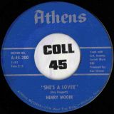 Henry Moore – She’s A Lover b/w Let The World End Tomorrow – Athens 7″