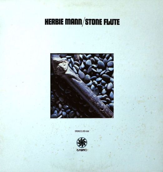 Herbie Mann - Stone Flute - Embryo LP
