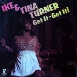 Ike & Tina Turner – Get It – Get It – Pickwick LP