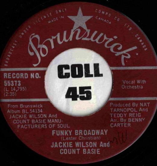 Jackie Wilson And Count Basie - Funky Broadway b/w Chain Gang - Brunswick CN 7"