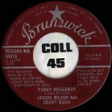 Jackie Wilson And Count Basie – Funky Broadway b/w Chain Gang – Brunswick CN 7″