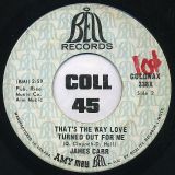 James Carr – Freedom Train b/w That’s The Way Love Turned Out For Me – Bell CN 7″