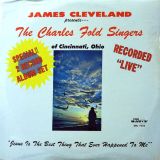 James Cleveland And The Charles Fold Singers – Jesus Is The Best Thing That Ever Happened To Me – Savoy LP