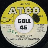 Jimmy James & The Vagabonds – No Good To Cry b/w Red Red Wine – ATCO 7″