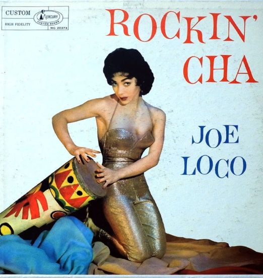 Joe Loco - Rockin' Cha - Mercury LP