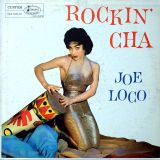 Joe Loco – Rockin’ Cha – Mercury LP