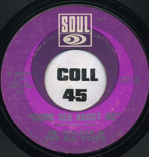 Jr. Walker & The All Stars - Come See About Me b/w Sweet Soul - Soul 7"