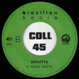 Junip – Oba, Lá Vem Ela b/w Zapattta – A Mesa Santa – Mr Bongo UK 7″