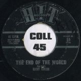 Clara And The Cleftones – Our Day Will Come b/w Kathy Taylor – The End Of The World – HIT 7″