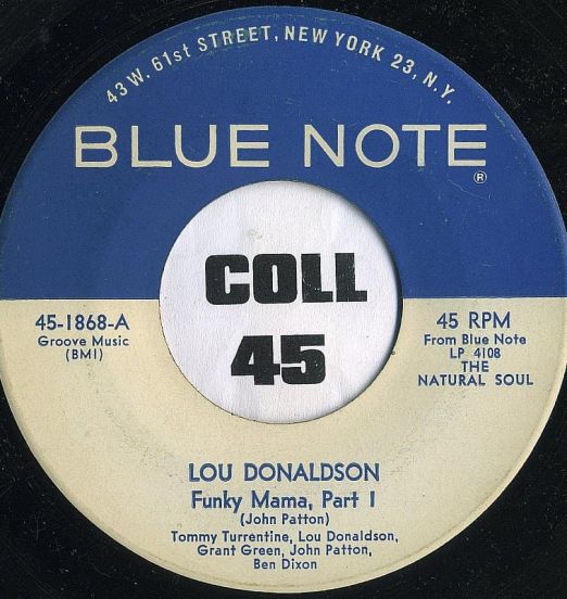 Lou Donaldson - Funky Mama Pt.1 b/w Pt.2 - Blue Note 7"