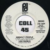Lou Rawls – Groovy People STEREO b/w MONO Version – PIR DJ 7″
