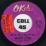 Major Lance – Ain’t No Soul (In These Old Shoes) b/w I – Okeh 7″
