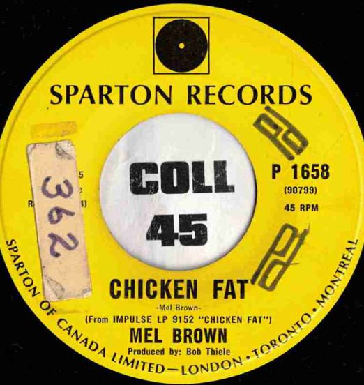Mel Brown - Chicken Fat b/w Shanty - Sparton CN 7"