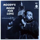 James Moody – Moody’s Mood For Love – Cadet LP