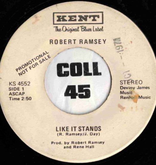 Robert Ramsey - Like It Stands b/w Take A Look In Your Mind - Kent DJ 7"