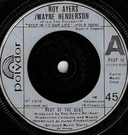 Roy Ayers & Wayne Henderson - Heat Of The Beat  b/w No Deposit No Return - Polydor 7"