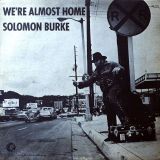 Solomon Burke – We’re Almost Home – MGM DJ LP