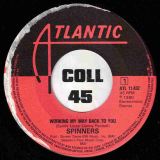 Spinners – Working My Way Back To You b/w Disco Ride – Atlantic NL 7″