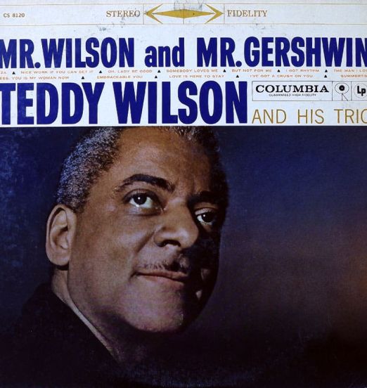 Teddy Wilson And His Trio Mr. Wilson And Mr. Gershwin - Columbia LP