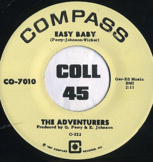 The Adventurers - Easy Baby b/w A Good Girl Is So Hard To Find - Compass 7"