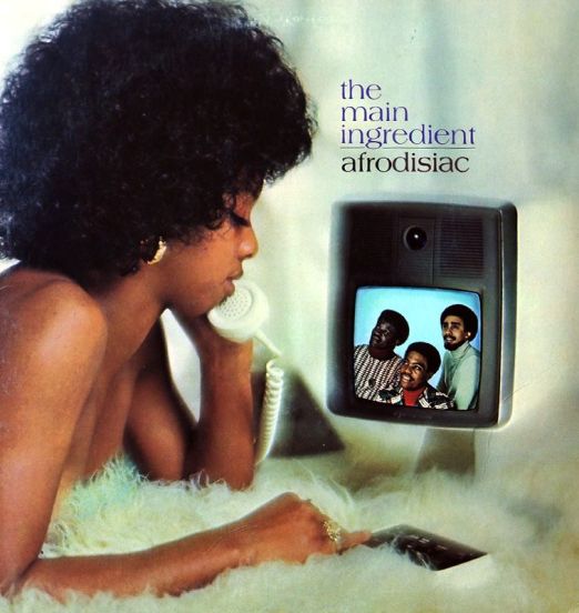 The Main Ingredient - Afrodisiac - RCA LP